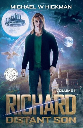 Richard: Distant Son by Michael W Hickman 9798985477733