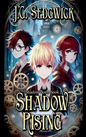 Shadow Rising by Jamie Sedgwick 9798224590308