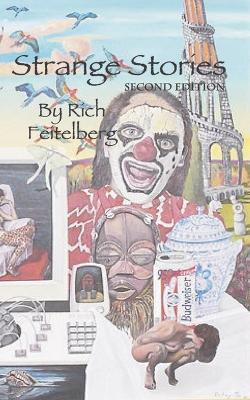 Strange Stories by Rich Feitelberg 9798224760282