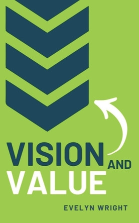 Vision and Value by Evelyn Wright 9798227061218