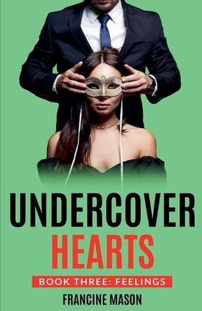 Undercover Hearts: Feelings by Francine Mason 9798227278401