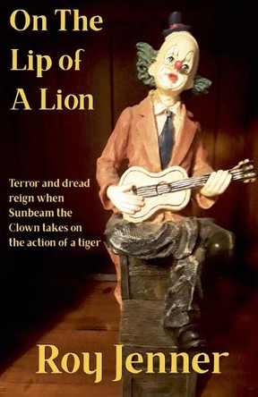 On the Lip of a Lion by Roy Jenner 9798227425317