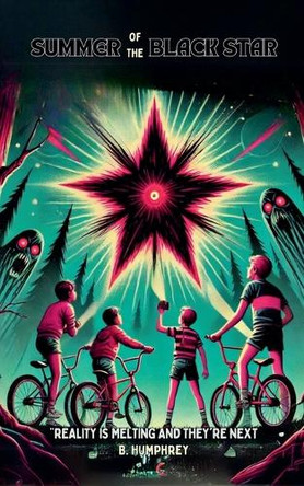 Summer of the Black Star by B Humphrey 9798227726056