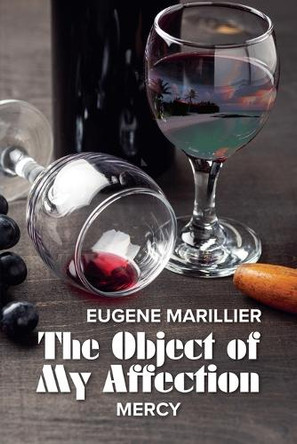 The Object of My Affection: Mercy by Eugene Marillier 9798227766335