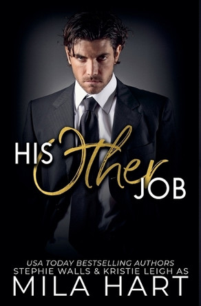 His Other Job by Mila Hart 9798227778147