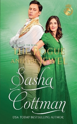 The Rogue and the Jewel by Sasha Cottman 9798227879578