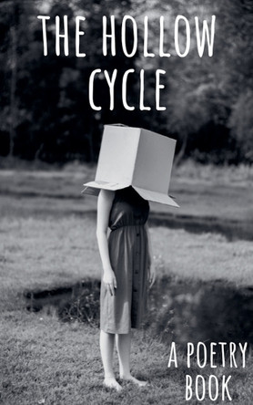 The Hollow Cycle by Anonymous 9798230049289
