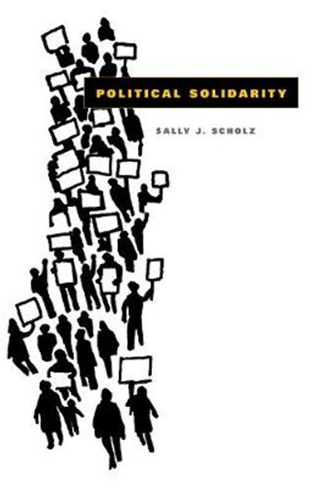 Political Solidarity by Sally J. Scholz