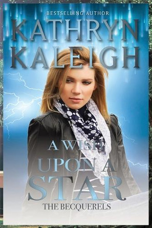 A Wish Upon a Star by Kathryn Kaleigh 9798348360726