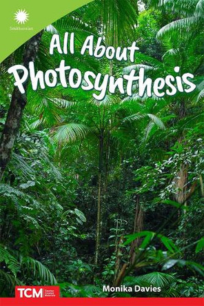 All About Photosynthesis by Monika Davies 9798765968604