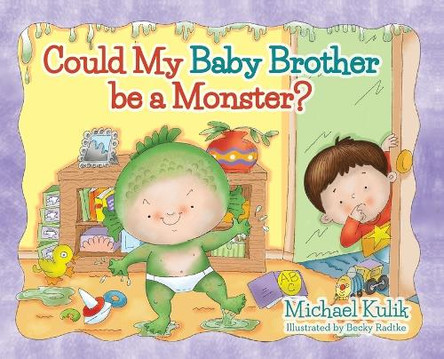 Could My Baby Brother be a Monster? by Michael Kulik 9798822932272