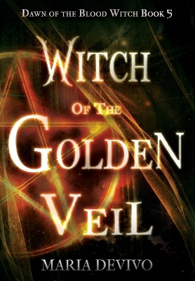 Witch of the Golden Veil by Maria Devivo 9798823205429