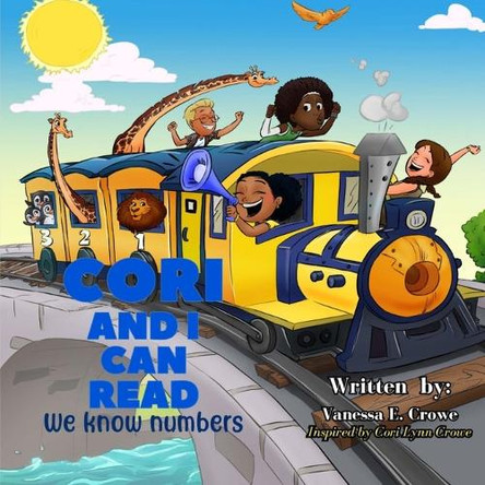 Cori and I Can Read: We Know Numbers by Vanessa E Crowe 9798869013392