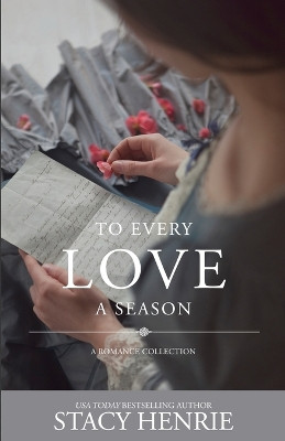To Every Love a Season by Stacy Henrie 9798869145147