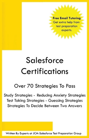 Salesforce Certifications by Jcm-Saleforce Test Preparation Group 9798869321817