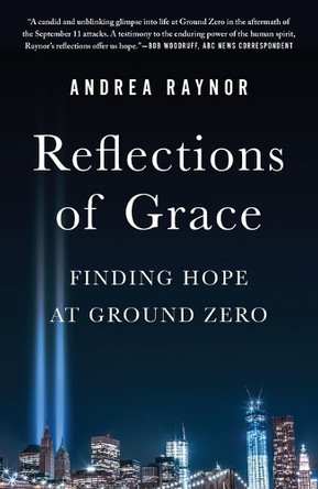 Reflections of Grace by Andrea Raynor 9781668001189