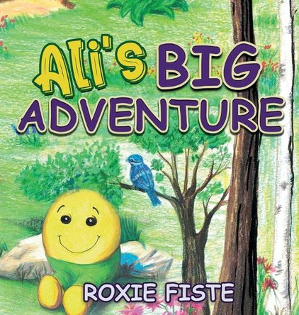 Ali's Big Adventure by Roxie Fiste 9798891095762