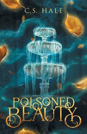 Poisoned Beauty by Cs Hale 9781948670067