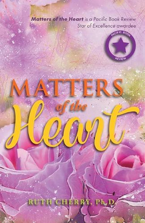 Matters of the Heart by Ruth Cherry 9798891751699