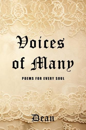Voices of Many: Poems for Every Soul by Dean 9798892283519