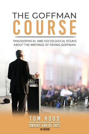 The Goffman Course by Thomas Hood 9781959930549