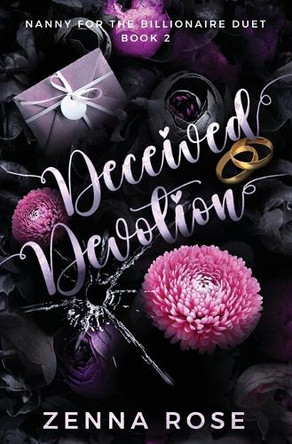 Deceived Devotion by Zenna Rose 9798892986953