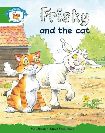 Literacy Edition Storyworlds Edition 3: Frisky Cat by  9780435140236
