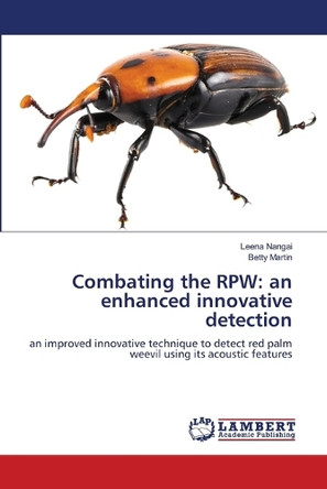 Combating the RPW: an enhanced innovative detection by Leena Nangai 9786207843510