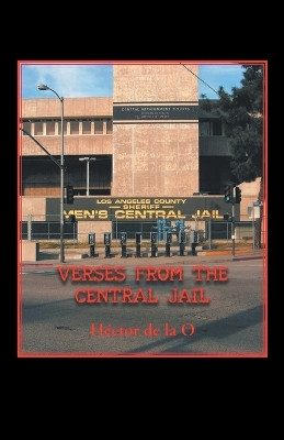 Verses from the Central Jail by Héctor de la O 9798894650180