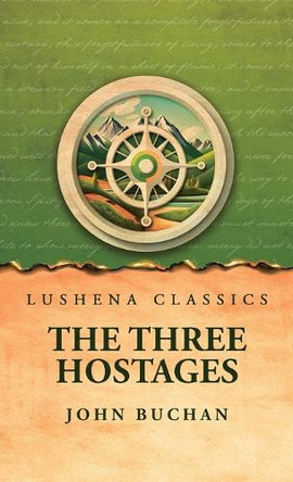 The Three Hostages by John Buchan 9798897181582