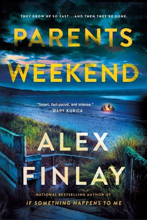 Parents Weekend by Alex Finlay 9781250360724