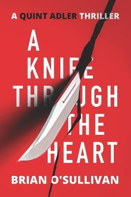 A Knife Through The Heart by Brian O'Sullivan 9798985383010