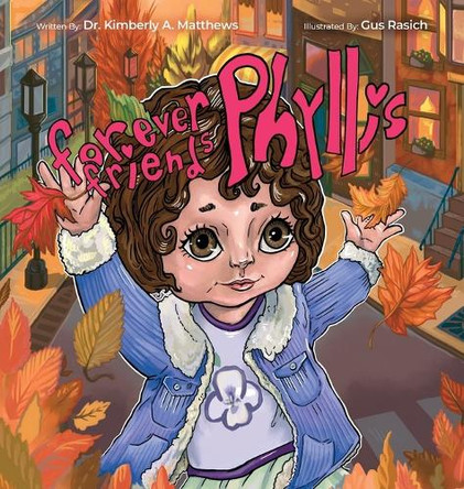 Forever Friends 4: Phyllis by Kimberly Matthews 9798985780246