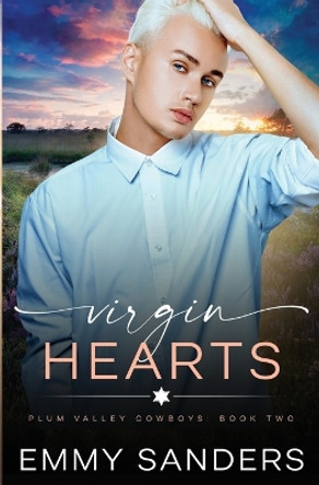 Virgin Hearts (Plum Valley Cowboys Book 2) by Emmy Sanders 9798986448312