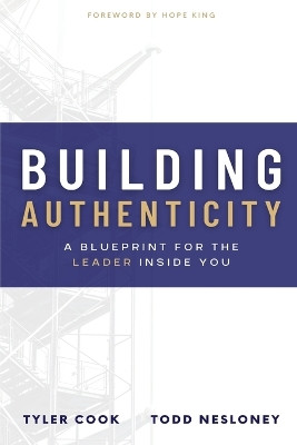 Building Authenticity by Todd Nesloney 9798987418406