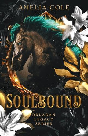 Soulbound by Amelia Cole 9798988410935