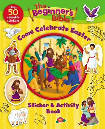 The Beginner's Bible Come Celebrate Easter Sticker and Activity Book by Kelly Pulley