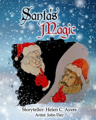 Santa's Magic by Lonnie D Ayers 9798988876267