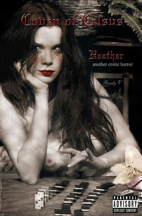 Coven of Celsus - Heather: another erotic horror by John Santerineross 9798988954323