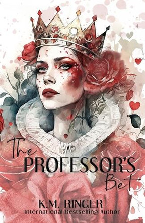 The Professor's Bet by K M Ringer 9781957447308