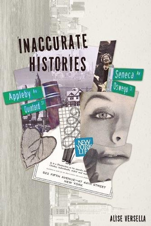 Inaccurate Histories by Alise Versella 9798989411641
