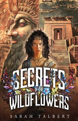 Secrets of the Wildflowers by Sarah Talbert 9798990245617