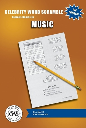 Celebrity Word Scramble Famous Names in Music by Bill Maier 9798990963016