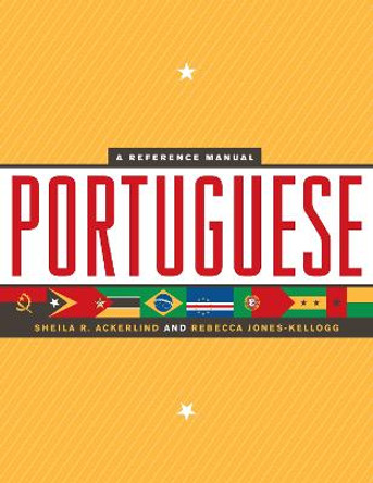 Portuguese: A Reference Manual by Sheila R. Ackerlind