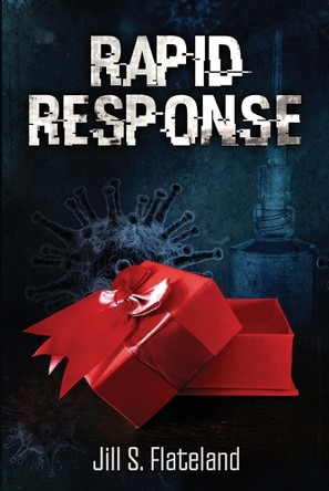 Rapid Response by Jill S Flateland 9798991310215