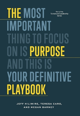 The Purpose Playbook by Jeff Hilimire 9798991387019