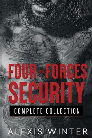 The Four Forces Security Complete Collection by Alexis Winter 9798991435307