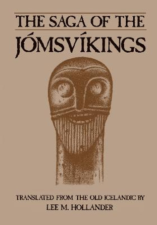 The Saga of the Jomsvikings by Lee Milton Hollander