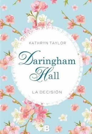 La Decision (Daringham Hall II) by Kathryn Taylor 9788466657778