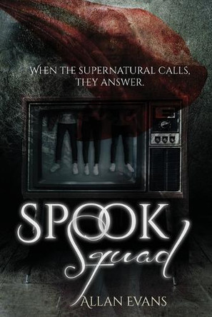 Spook Squad by Allan Evans 9781953491879